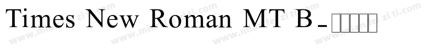 Times New Roman MT B字体转换